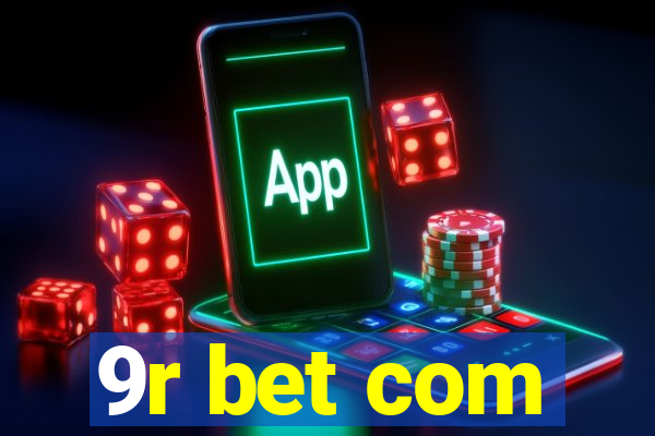 9r bet com